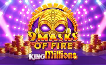 Slot 9 Masks of Fire King Millions