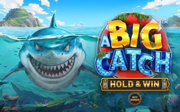 Slot A Big Catch - HOLD & WIN