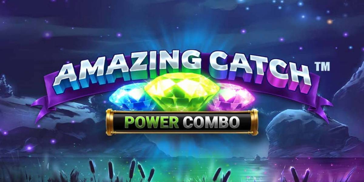 Slot Amazing Catch Power Combo