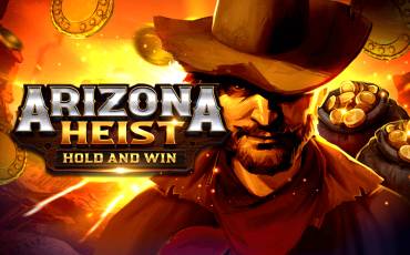 Slot Arizona Heist: Hold and Win