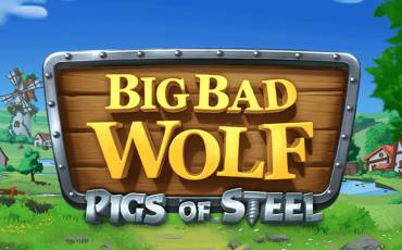 Slot Big Bad Wolf: Pigs of Steel