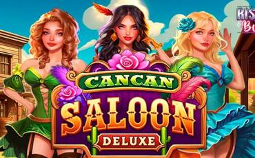 Slot Cancan Saloon Deluxe