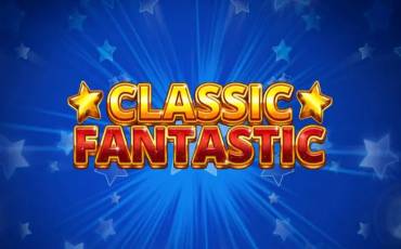 Slot Classic Fantastic