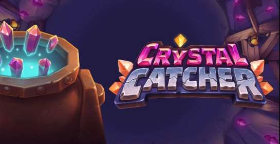 Crystal Catcher (Push Gaming)
