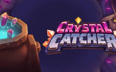 Slot Crystal Catcher