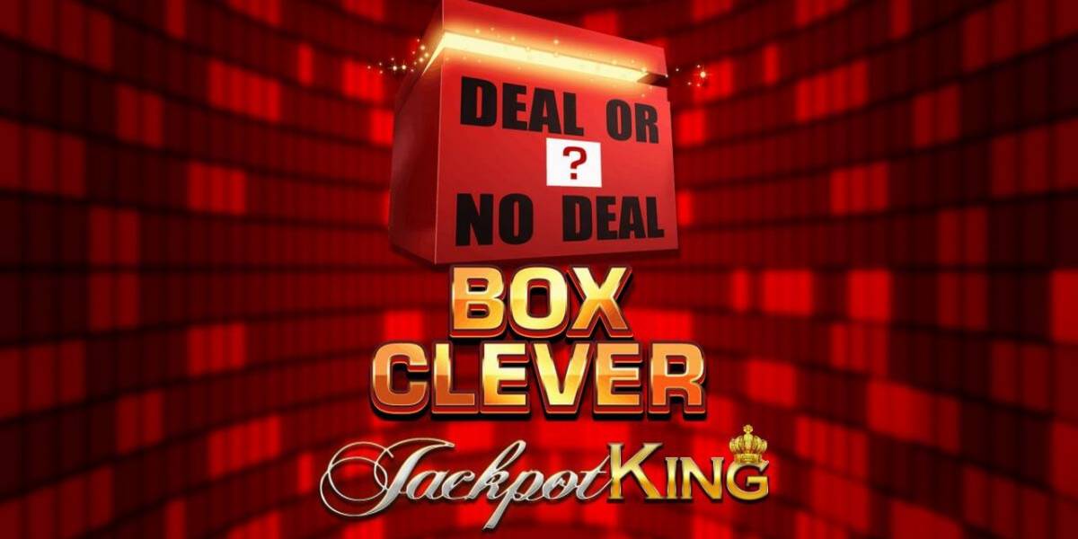 Slot Deal or no Deal: Box Clever Jackpot King