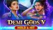 Demi Gods V – Hold & Hit (Spinomenal)