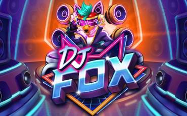 Slot DJ Fox