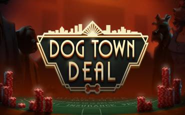 Slot Dog Town Deal