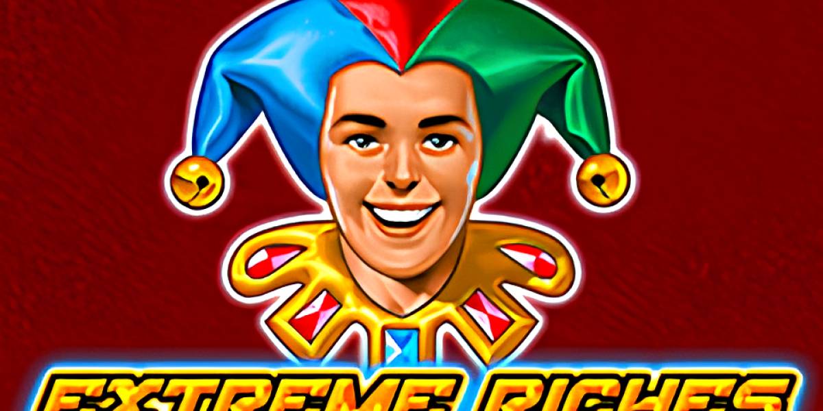 Slot Extreme Riches