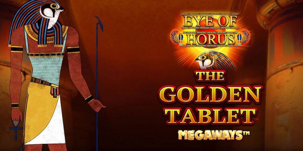 Slot Eye of Horus: The Golden Tablet Megaways