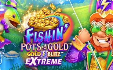 Slot Fishin’ Pots of Gold: Gold Blitz Extreme