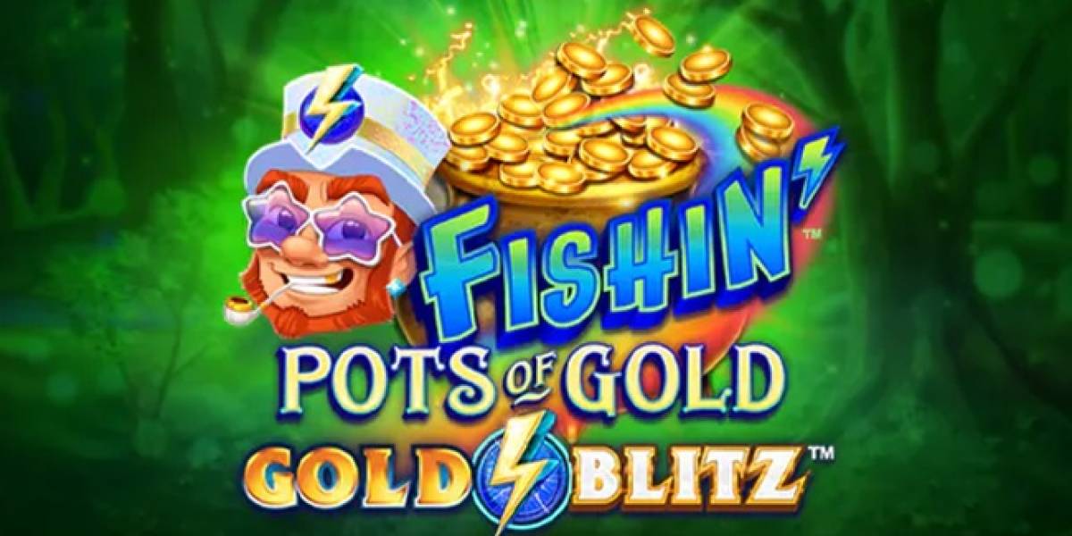 Slot Fishin' Pots of Gold: Gold Blitz