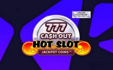 Slot Hot Slot: 777 Cash Out Grand Platinum Edition