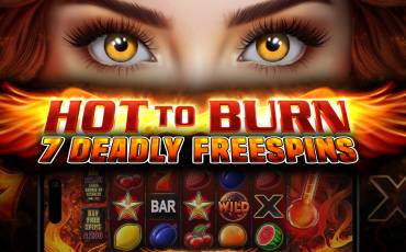 Slot Hot to Burn – 7 Deadly Free Spins