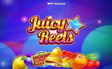 Slot Juicy Reels