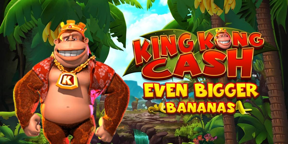 Slot King Kong Cash Even Bigger Bananas