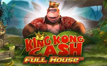 Slot King Kong Cash Full House