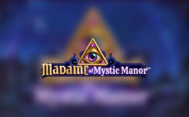 Slot Madame in Mystic Manor