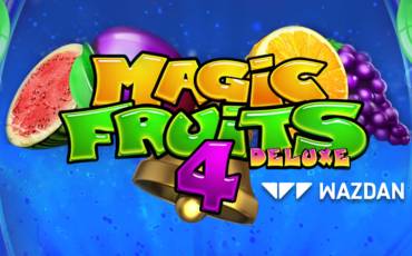 Slot Magic Fruits 4 Deluxe