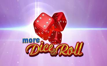 More Dice & Roll