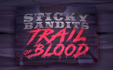 Slot Sticky Bandits Trail of Blood