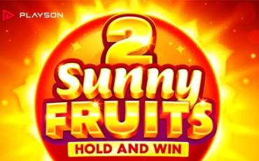 Slot Sunny Fruits 2: Hold and Win