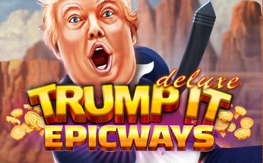 Slot Trump It Deluxe Epicways