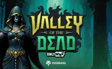 Slot Valley of the Dead OnlyWins